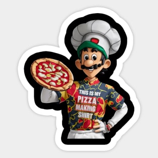 Pizza Maker Pizza Baker This Is My Pizza Making Sticker